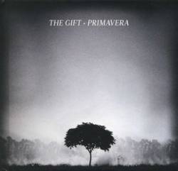 The Gift : Primavera
